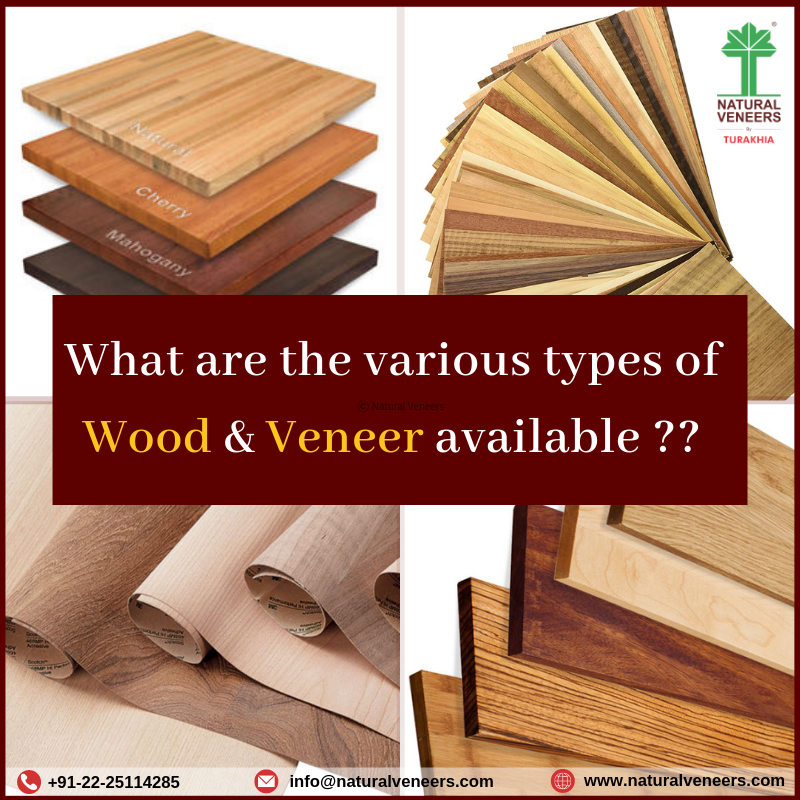 What are the various types of wood and veneer available?