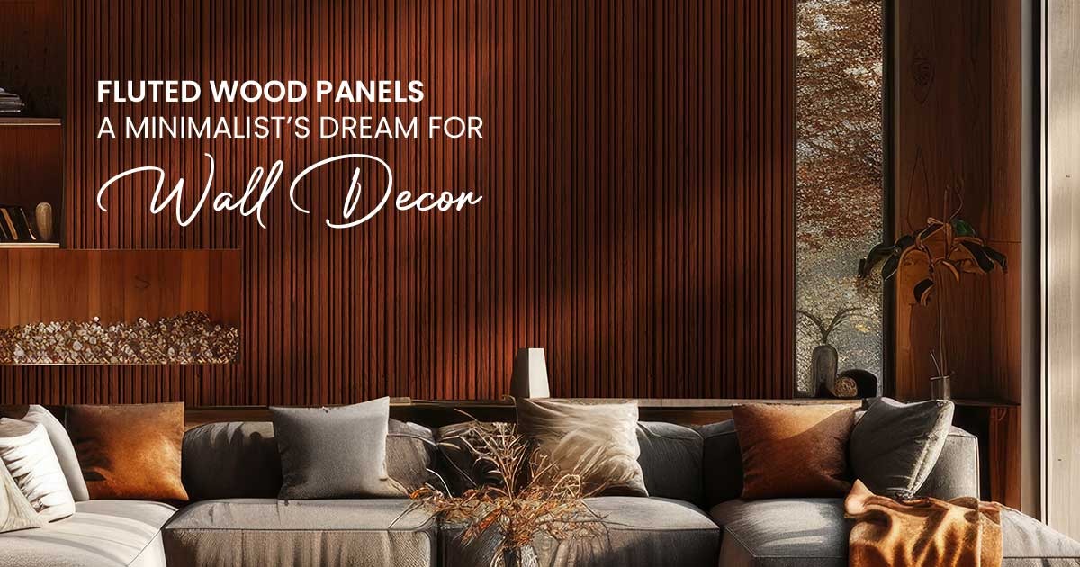 Fluted Wood Panels: A Minimalist’s Dream for Wall Decor